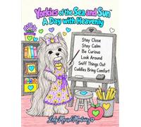 Yorkies of the Sea and Sun A Day with Heavenly