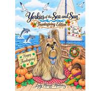 Yorkies of the Sea and Sun Thanksgiving Edition