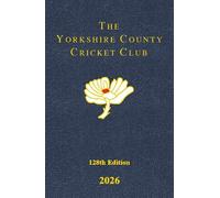Yorkshire County Cricket C The Yorkshire County Cricket Yearb (Copertina rigida)