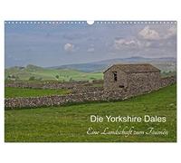 Yorkshire Dales, eine Landschaft zum Träumen (Wandkalender 2026 DIN A3 quer), CALVENDO Monatskalender: Eine Reise durch die traumhaften Yorkshire Dales