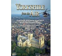 Yorkshire From The Air [Edizione: Regno Unito]