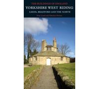 Nikolaus Pevsner P Yorkshire West Riding: Leeds, Bradford and (Copertina rigida)