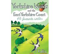 Yorkshire Wolds and the East Yorkshire Coast - 40 favourite walks