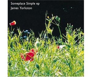 Yorkston, James - Someplace Simple Ep