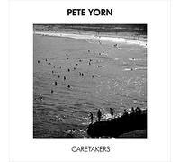 Yorn, Pete - Caretakers