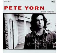 Yorn, Pete - Day I Forgot