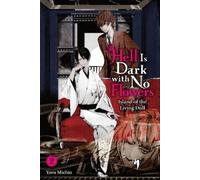 Yoru Michio Hell Is Dark with No Flowers, Vol. 2 (light novel) (Tascabile)
