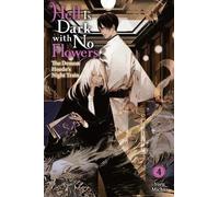 Yoru Michio Hell Is Dark with No Flowers, Vol. 4 (light novel) (Tascabile)