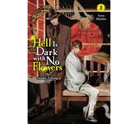 Yoru Michio Taylor E Hell Is Dark with No Flowers, Vol. 3 (light no (Tascabile)