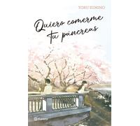 Yoru Sumino Quiero Comerme Tu Páncreas / I Want to Eat Your Pancreas (Tascabile)