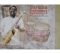 Yoruba Traditional Spiritual Rhythm and Blues Music