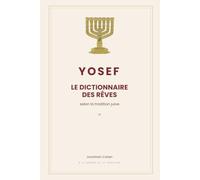 YOSEF: LE DICTIONNAIRE DES RÊVES