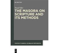 Yosef Ofer The Masora on Scripture and Its Methods (Copertina rigida)