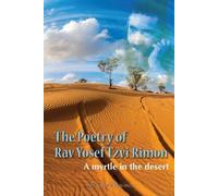 Yosef Tzvi Rimon Poetry of Rav Yosef Tzvi Rimon (Tascabile)