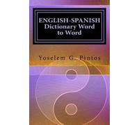 Yoselem G Pintos ENGLISH-SPANISH Dictionary-Word to Word (Tascabile)