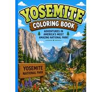 Yosemite National Park Coloring & Activity Book for Kids Ages 4-8: Color, Explore, and Learn with Mazes, Word Searches, Dot-to-Dots Spot the Difference, Tracing, and More!