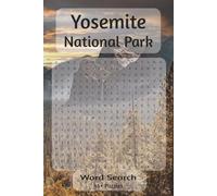 Yosemite National Park Word Search: The Ultimate Yosemite Word Find Challenge