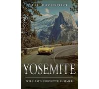Yosemite: William's Corvette Summer