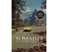 Yosemite: William's Corvette Summer