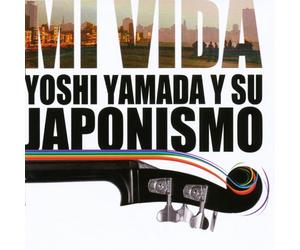 Yoshi Yamada Y Su Japonismo - Mi Vida