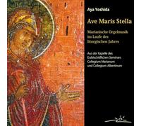 YOSHIDA, AYA - AVE MARIS STELLA