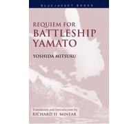 Yoshida Mitsuru Requiem for Battleship Yamato (Tascabile) Bluejacket Books