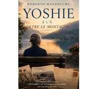 YOSHIE: Oltre le montagne