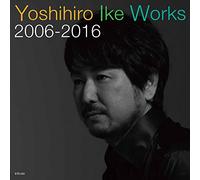 Yoshihiro Ike Works 2006-2016
