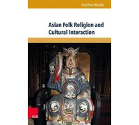 Yoshihiro Nikaid Asian Folk Religion and Cultural Interactio (Copertina rigida)