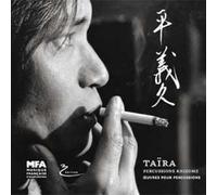 Yoshihisa Taira - Taïra - Oeuvres pour percussions