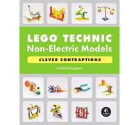 Yoshihito Isoga LEGO Technic Non-Electric Models: Compelling Contrap (Tascabile)