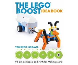 Yoshihito Isogawa The LEGO BOOST Idea Book (Tascabile)