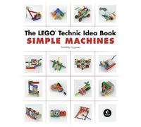 Yoshihito Isogawa The LEGO Technic Idea Book: Simple Machines (Tascabile)