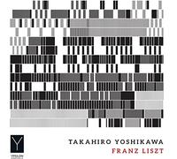 Yoshikawa Takahiro - Takahiro Yoshikawa Play Liszt