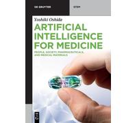 Yoshiki Oshida Artificial Intelligence for Medicine (Tascabile) De Gruyter STEM