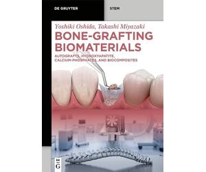 Yoshiki Oshida Takashi Miyazaki Bone-Grafting Biomaterials (Tascabile)