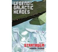 Yoshiki Tanaka Legend of the Galactic Heroes, Vol. 4 (Tascabile)