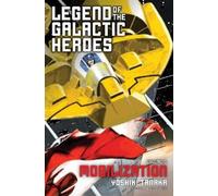 Legend of the Galactic Heroes, Vol. 5 : Mobilization