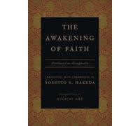 Yoshito Hakeda The Awakening of Faith (Tascabile)