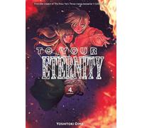 Yoshitoki Oima To Your Eternity 4 (Tascabile)