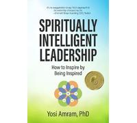 Yosi Amram Spiritually Intelligent Leadership (Copertina rigida)