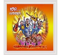 Yosi & The Superdads - Super Kids Rock