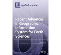 Yosoon Choi Recent Advances in Geographic Information System (Copertina rigida)