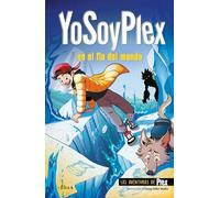 YoSoyPlex en el fin del mundo / IAmPlex at the End of the World. Plex Adventures 2