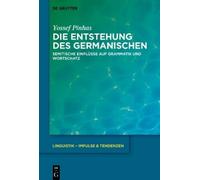 Yossef Pinhas Die Entstehung des Germanischen (Copertina rigida)