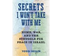 Yossi Beilin Secrets I Won't Take with Me (Tascabile)