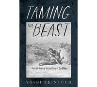 Yossi Feintuch Taming the Beast (Tascabile)