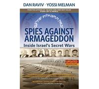 Yossi Melman Dan Raviv Spies Against Armageddon (Tascabile)