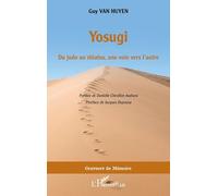 Yosugi: Du judo au shiatsu, une voie vers l'autre