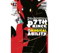 Yosuke Kokuzawa – I Was Reincarnated as the 7th Prince so I Can Take My Time... 12 – Tascabile